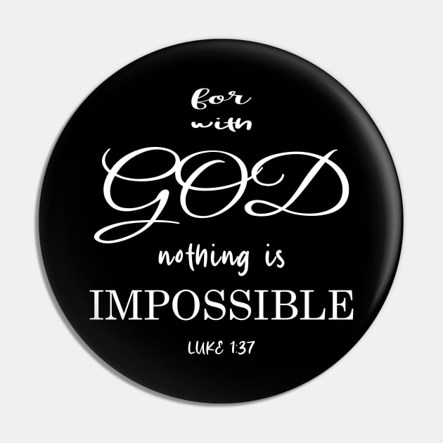 for with God nothing is impossible luke 1:37 Pin by Mr.Dom store