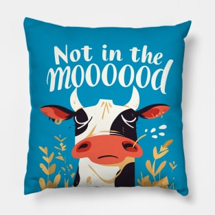 not in the mood Pillow