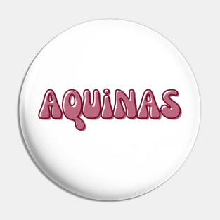 Retro Groovy Aquinas College Pin