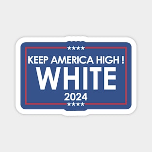 Keep America High Magnet