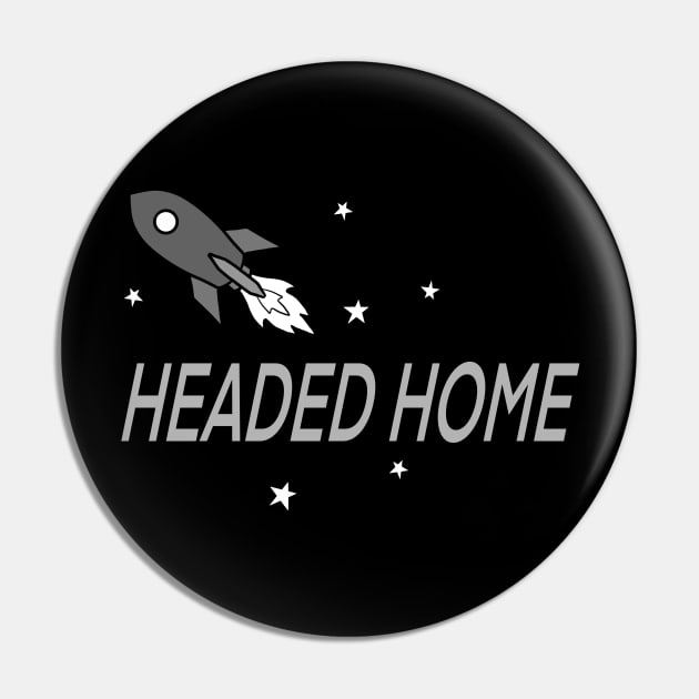 Headed Home B&W Pin by Perezart99