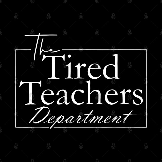 The Tired Teachers Department Teacher Appreciation Day by Mitsue Kersting