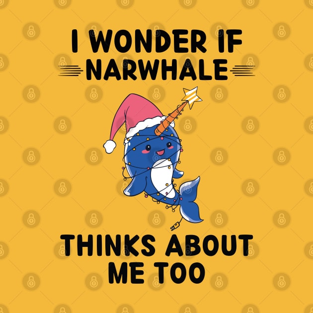 Cute Narwhale I Wonder If Narwhale Thinks About Me Too by rhazi mode plagget