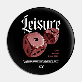 Leisure Modern Streetwear Pin