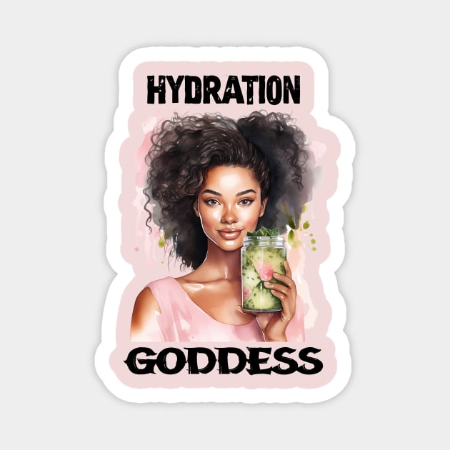 Hydration Goddess Magnet by Teresa's Store 1