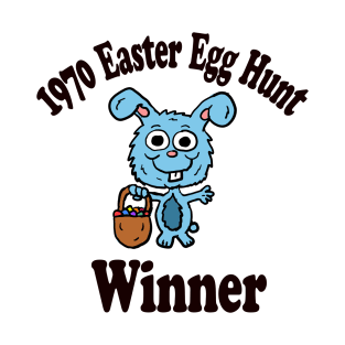 1970 Easter Egg Hunt Winner T-Shirt