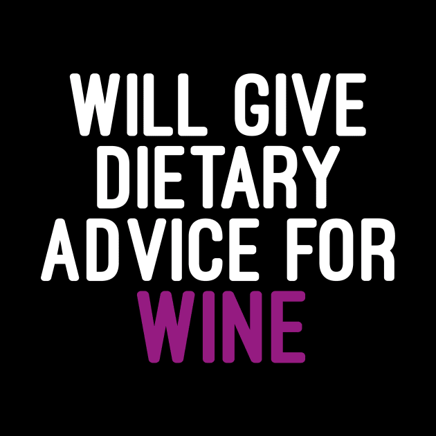 will give dietary advice for wine : Dietitian , Nutrition , Funny Nutrition Saying, Nutritionist, Nutrition Student,Gift For Her ,vintage background idea design by First look