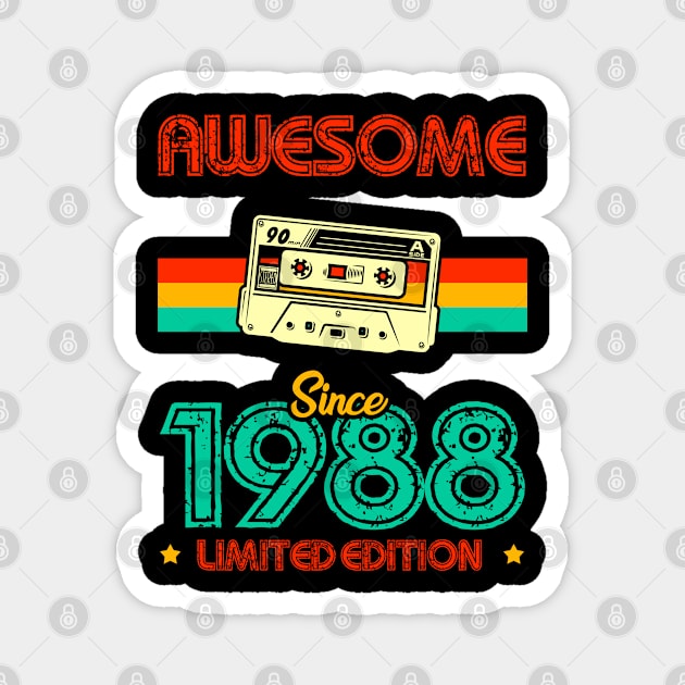 Awesome since 1988 Limited Edition Magnet by MarCreative