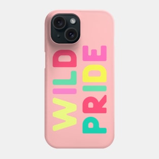 Wild Pride Phone Case