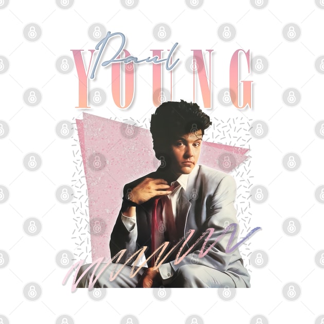 Paul Young / Retro 80s Aesthetic Fan Design by DankFutura