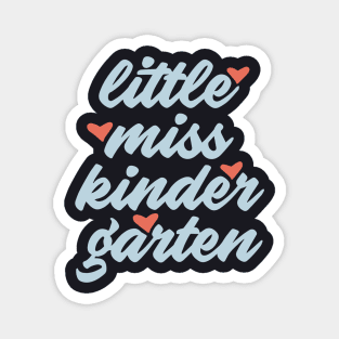 Little Miss Kinder Garten Love Heart Daughter Son Magnet