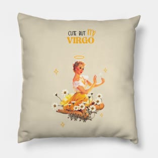 Cute but Virgo Pillow