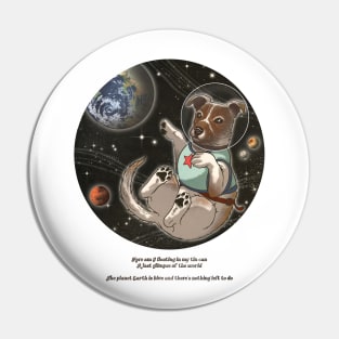 Laika Space Oddity Pin