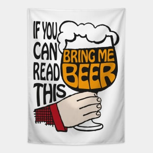 If You Can Read This Bring Me Beer | Beer Lovers | Beer Drinkers | Vintage Style | Tapestry