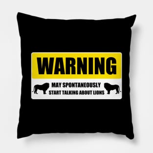 Warning - lions Pillow