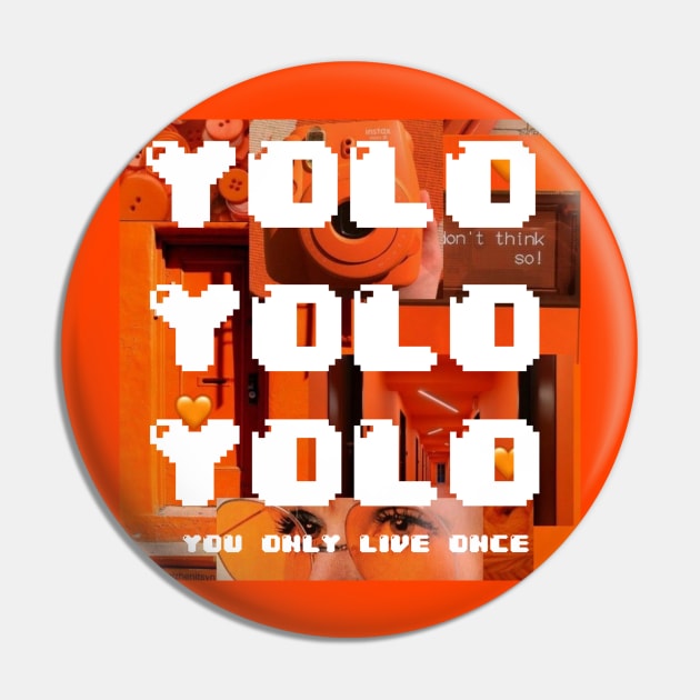 YOLO Pin by ArtNimexion