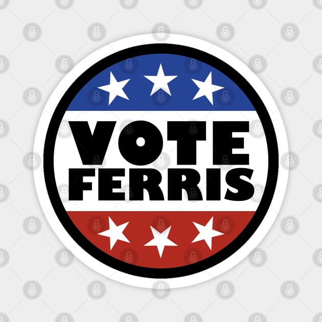 Vote Ferris Magnet by familiaritees