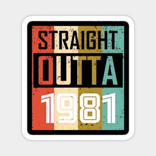 Straight Outta 1981 Magnet