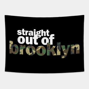 STR8OUTOFBROOKLYN camo Tapestry