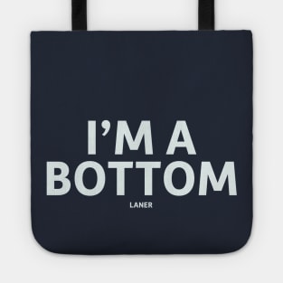 I'm a Bottom Laner Tote