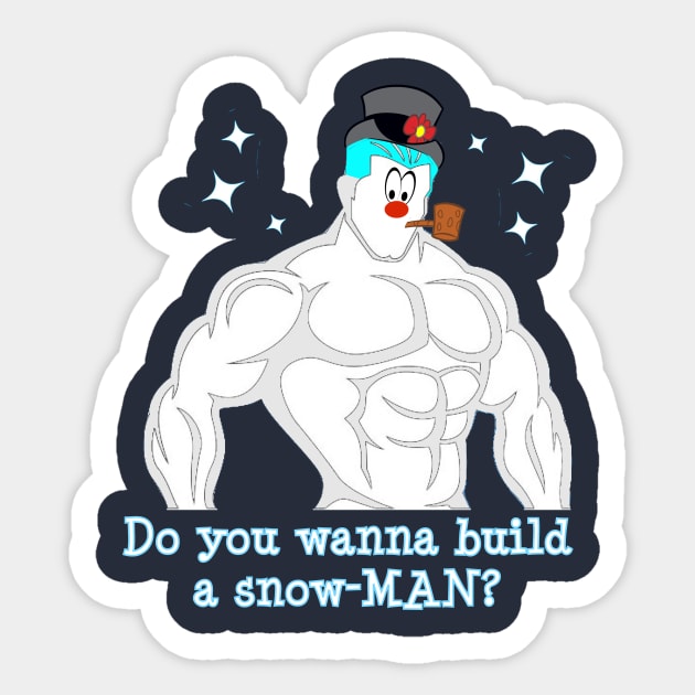 do you want to build a snowman | Sticker