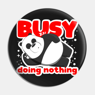 busy doing nothing panda cute Pin