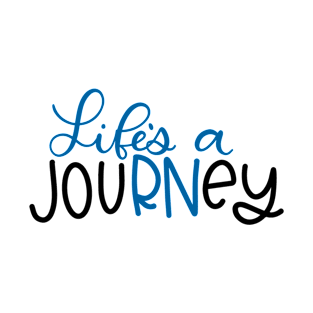 Life's A Journey T-Shirt