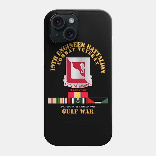 19th Engineer Battalion - Gulf War w SVC Phone Case by twix123844