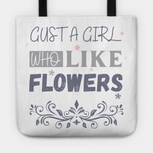 Flowers lover design gift for her who love floral design Tote