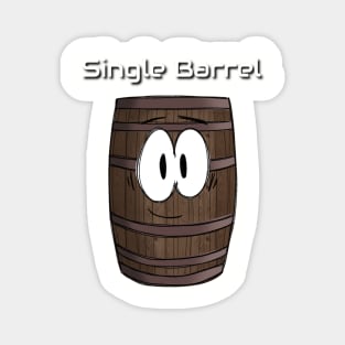 Single Barrel Magnet