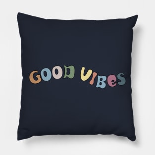 Good Vibes Pillow