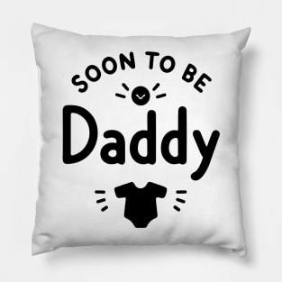 Soon to Be Daddy Pillow