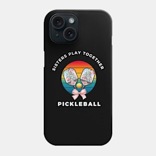 Pickleball sisters play together , pickleball player Phone Case