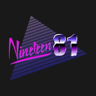 Nineteen81 T-Shirt