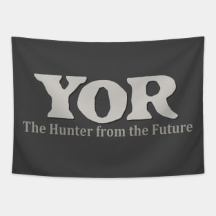 YOR - The Hunter from the Future Tapestry