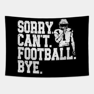 Sorry Can't Football Bye Tapestry