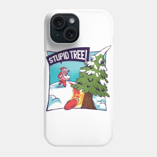 Funny Father Christmas " Stupid Tree " Phone Case