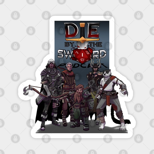 Die by the Sword Group Cast Magnet by Die by the Sword Podcast