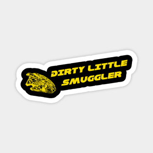 Dirty little Smuggler Magnet