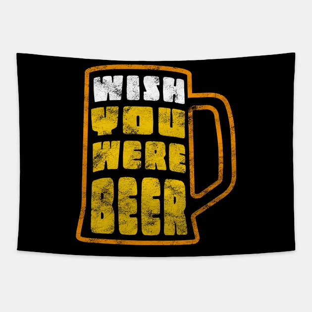 Funny Beer Drinking - wish you were beer - Beer Puns Tapestry by Jas-Kei Designs