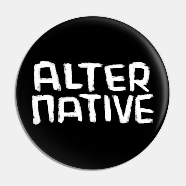 Alternative Lifestyle, Alternative Music Pin by badlydrawnbabe