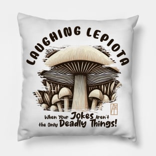 MUSHROOMS - Laughing Lepiota: When Your Jokes Aren't the Only Deadly Things! - Mushroom Hunter -Toadstool Pillow