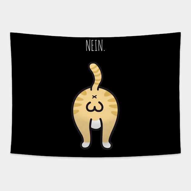 Nein - Katze Kater - Katzenbesitzer Lustiges Kätzchen Tapestry by 5StarDesigns