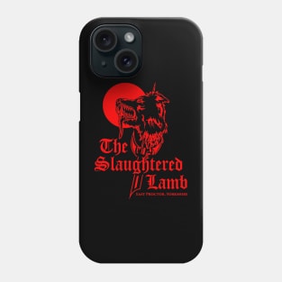 The Slaughtered Lamb Phone Case