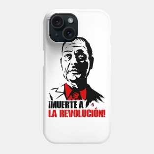 Muerte a la Revolucion v2 Phone Case