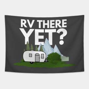 RV There Yet White Text Tapestry