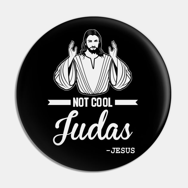 Not Cool Judas Christian Jesus Meme Humor Christ Lord Pin by Mellowdellow