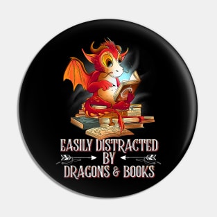 easily distracted by Dragon and Books nerds Pin