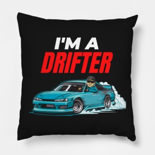 I'm a drifter Pillow