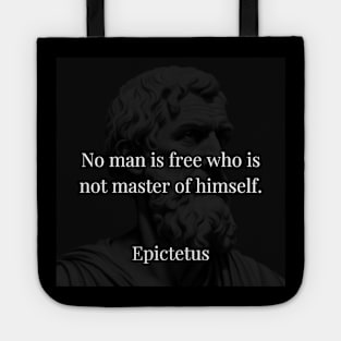 Epictetus's Doctrine: True Freedom Lies in Self-Mastery Tote